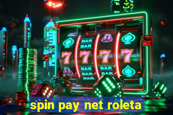 spin pay net roleta