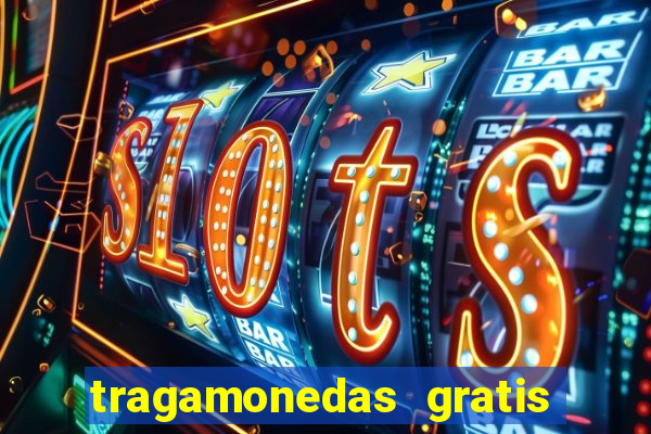 tragamonedas gratis sin descargar