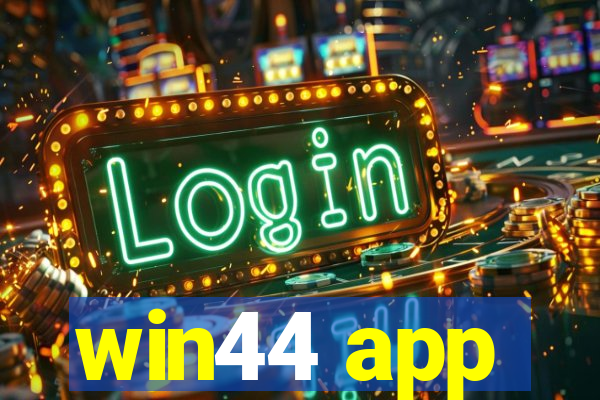 win44 app