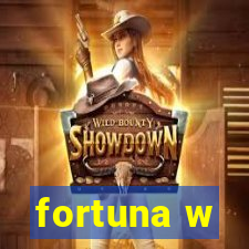 fortuna w