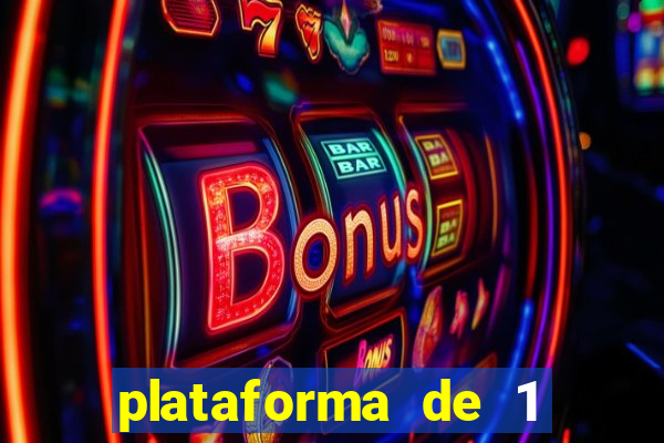 plataforma de 1 real bet