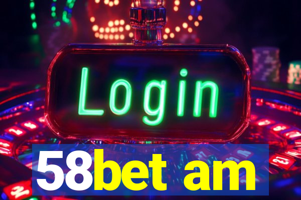 58bet am