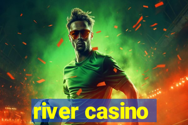 river casino