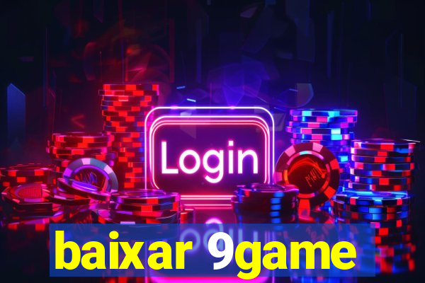 baixar 9game