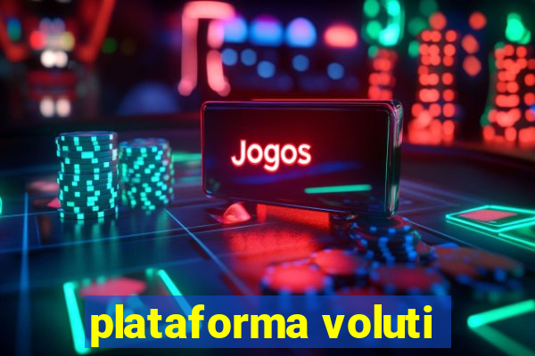 plataforma voluti