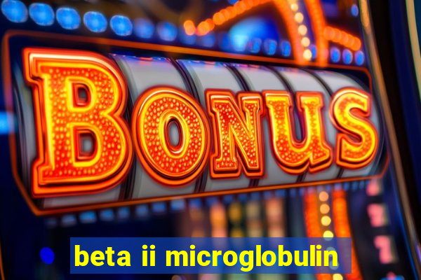 beta ii microglobulin