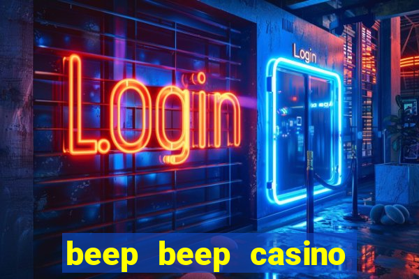 beep beep casino no deposit bonus