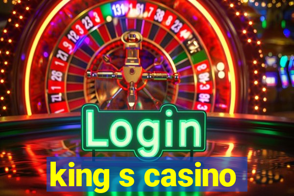 king s casino