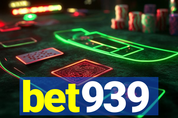 bet939