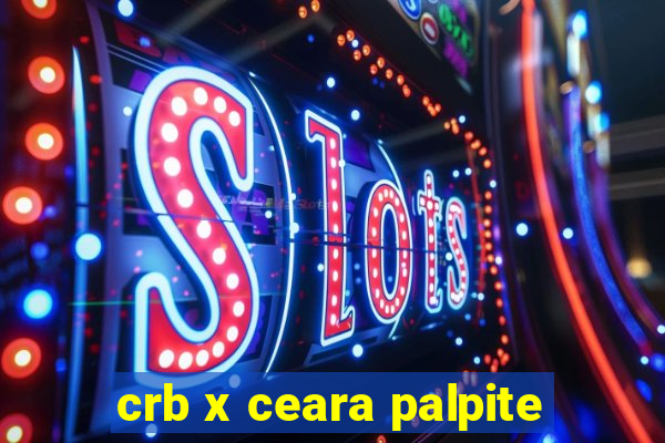 crb x ceara palpite