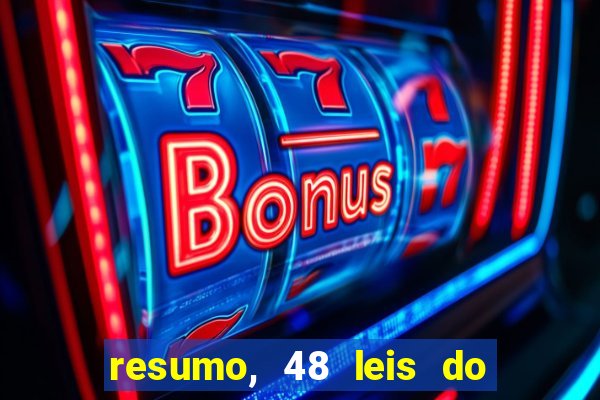 resumo, 48 leis do poder pdf