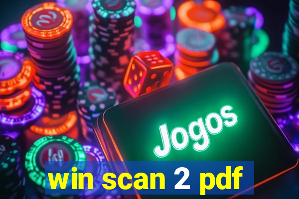 win scan 2 pdf