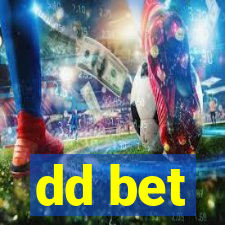 dd bet