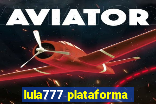 lula777 plataforma