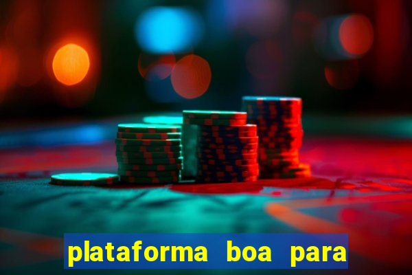 plataforma boa para jogar fortune tiger