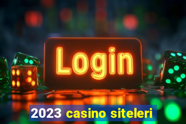 2023 casino siteleri