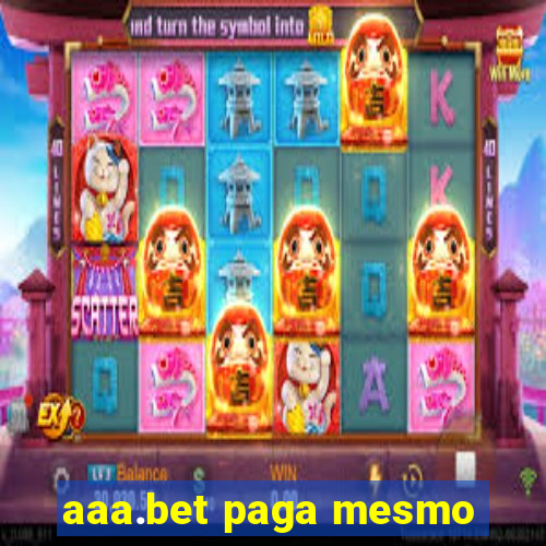 aaa.bet paga mesmo