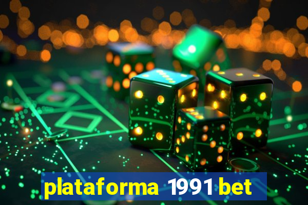 plataforma 1991 bet