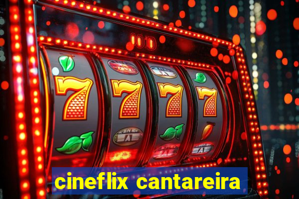 cineflix cantareira