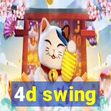 4d swing