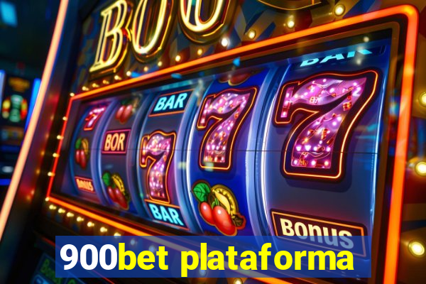 900bet plataforma