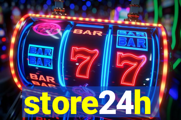 store24h