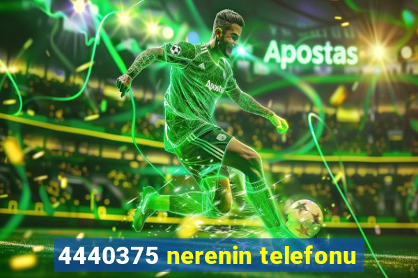 4440375 nerenin telefonu