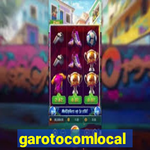 garotocomlocal