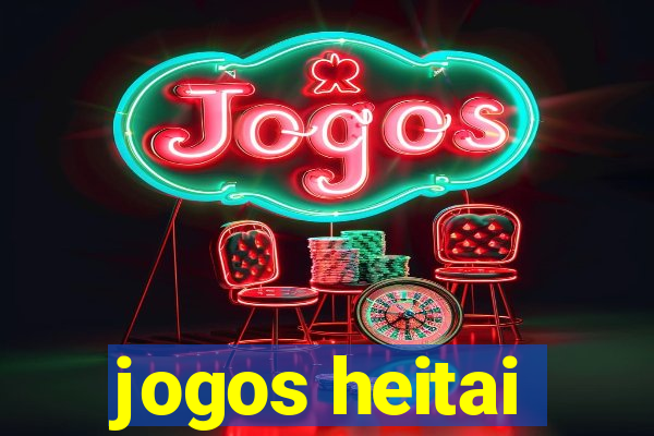 jogos heitai