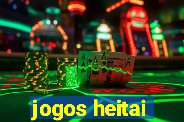 jogos heitai