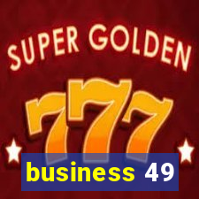 business 49