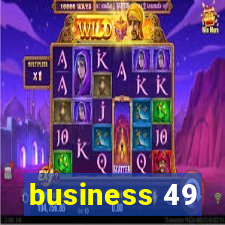 business 49