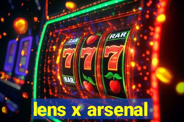 lens x arsenal