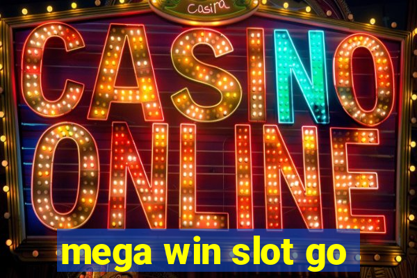 mega win slot go