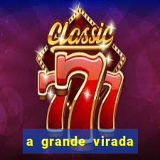 a grande virada (2010 dublado download)