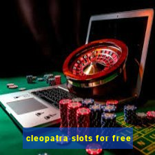 cleopatra slots for free