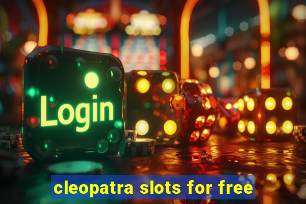 cleopatra slots for free