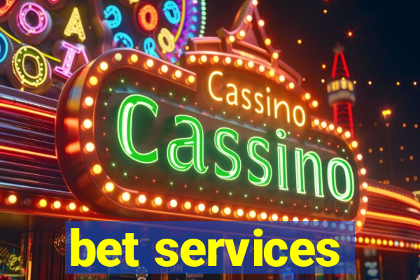 bet services