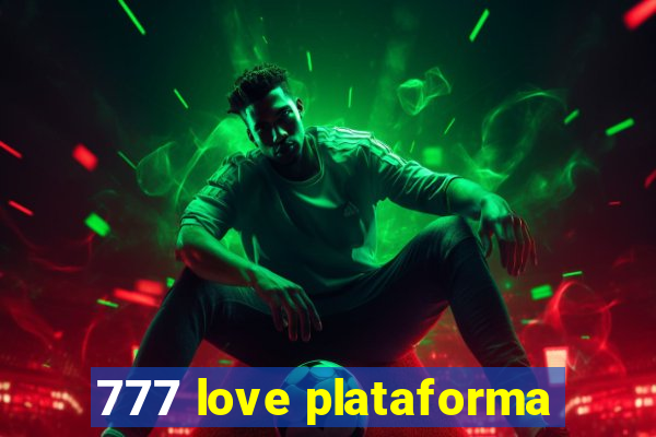 777 love plataforma