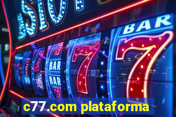 c77.com plataforma