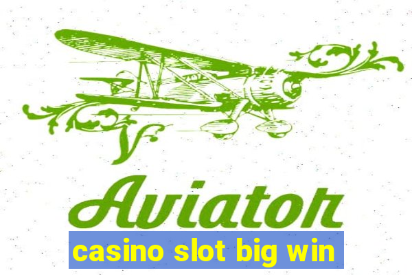 casino slot big win