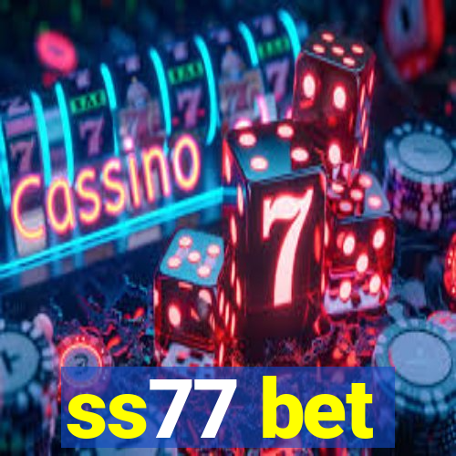 ss77 bet