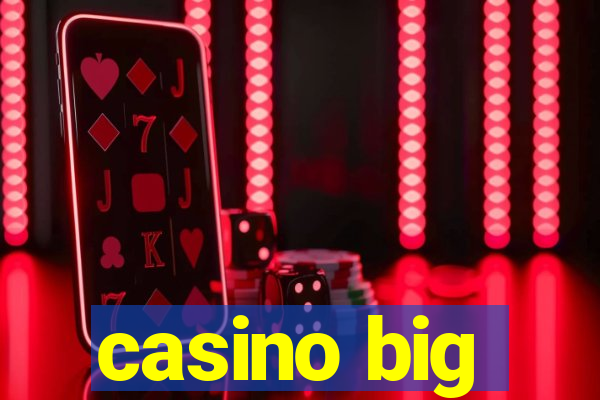 casino big