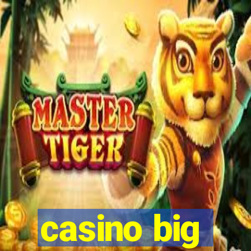 casino big