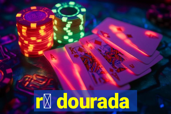 r茫 dourada