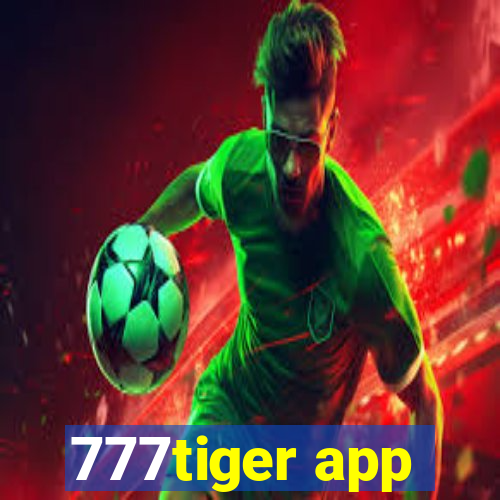 777tiger app