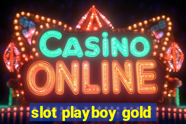 slot playboy gold