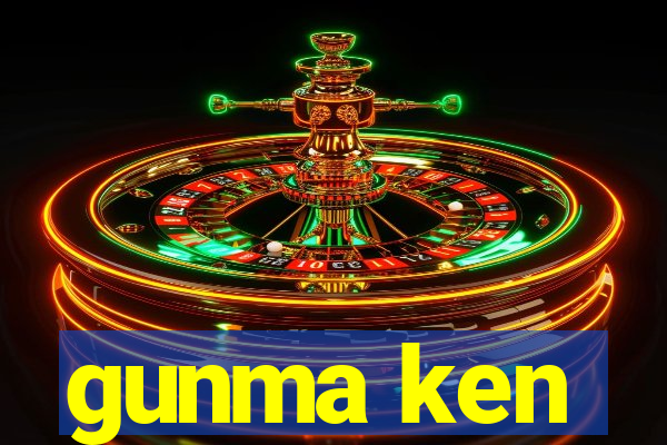 gunma ken