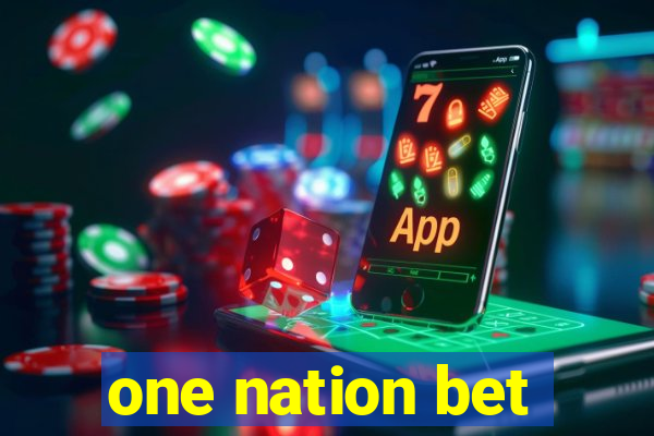 one nation bet