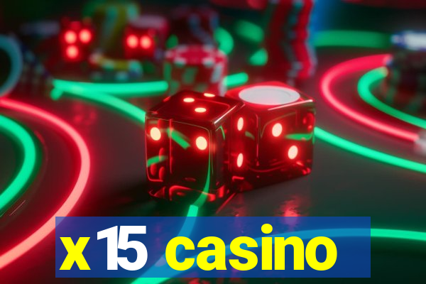 x15 casino